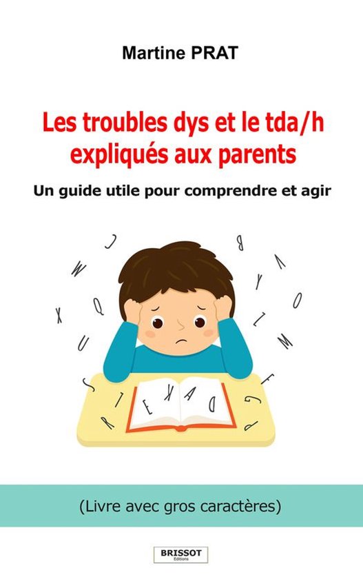 Les troubles dys et le tda/h expliqués aux parents (Livre e ... - cover