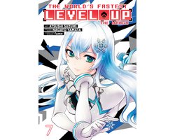 The World's Fastest Level Up (Manga) Vol. 1-The World's Fastest Level Up (Manga) Vol. 7