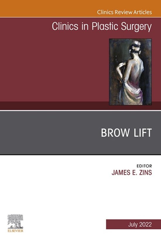 The Clinics: Internal Medicine Volume 49-3 - Brow Lift, An I ... - cover