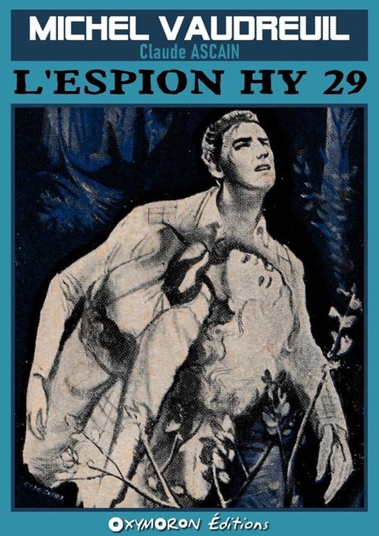 Michel Vaudreuil 1 - L'espion HY 29 - cover