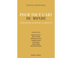 Pour tout l'art du monde - 7 rencontres autour de la créativité