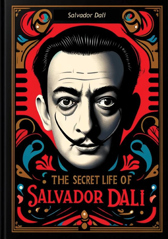The Secret Life of Salvador Dali - cover