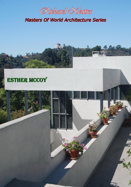 Richard Neutra: Masters Of World Architecture Series - cover