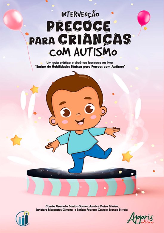 Intervenção Precoce para Crianças com Autismo: Um Guia Pr ... - cover