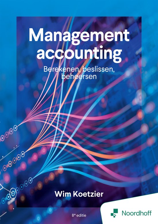 Management accounting: berekenen, beslissen, beheersen - 8e  ... - cover