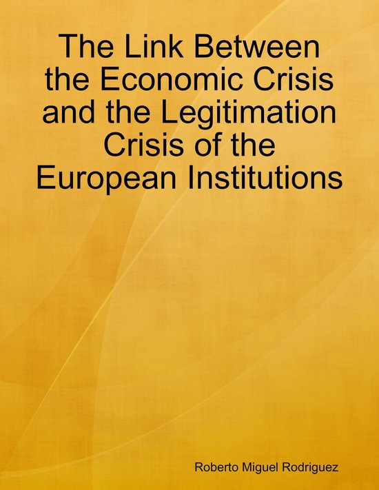 The Link Between the Economic Crisis and the Legitimation Cr ... - cover