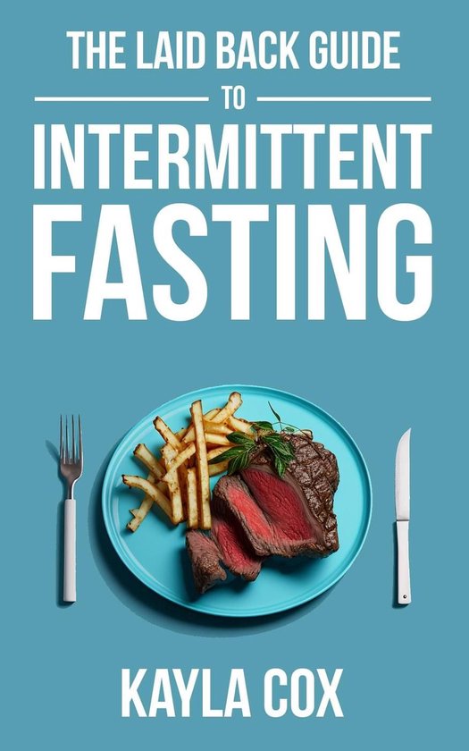The Laid Back Guide To Intermittent Fasting - cover