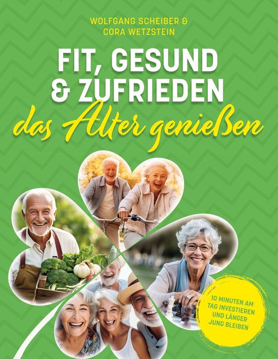 Fit, gesund und zufrieden das Alter genießen - cover