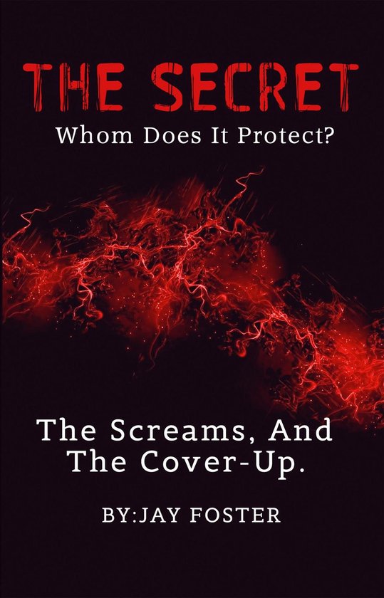 THE SECRET Whom Does It Protect? - cover