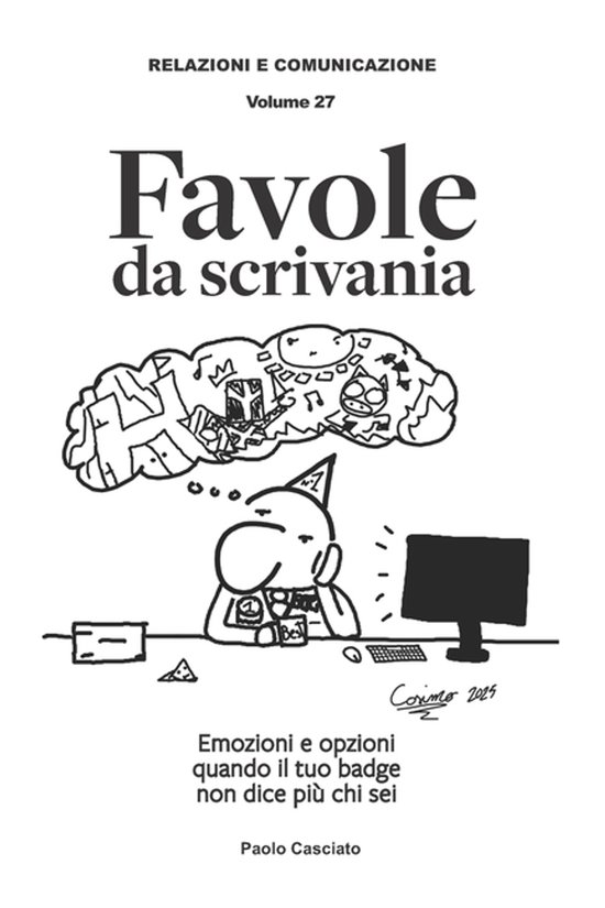 Relazioni E Comunicazione- Favole da scrivania. Emozioni e o ... - cover