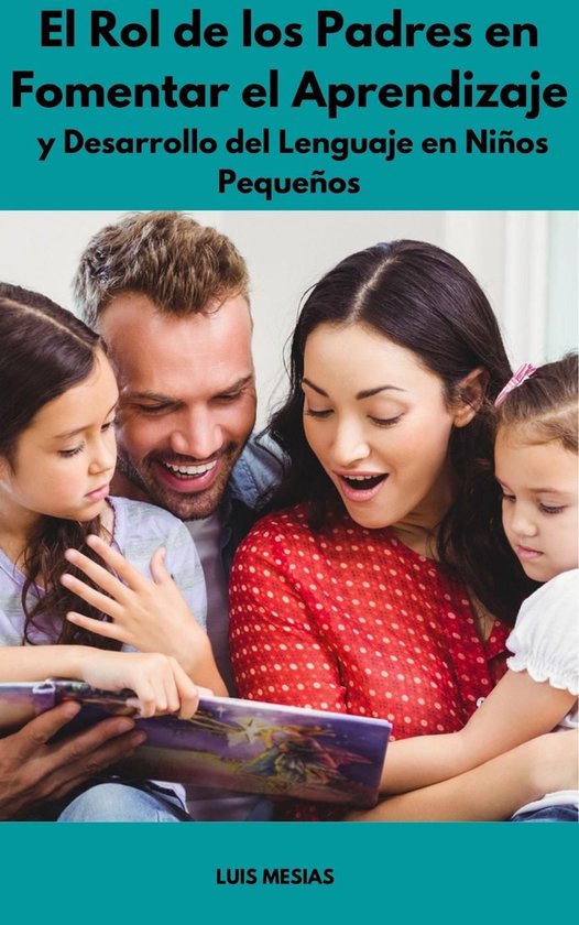 El Rol de los Padres en Fomentar el Aprendizaje y Desarrollo ... - cover