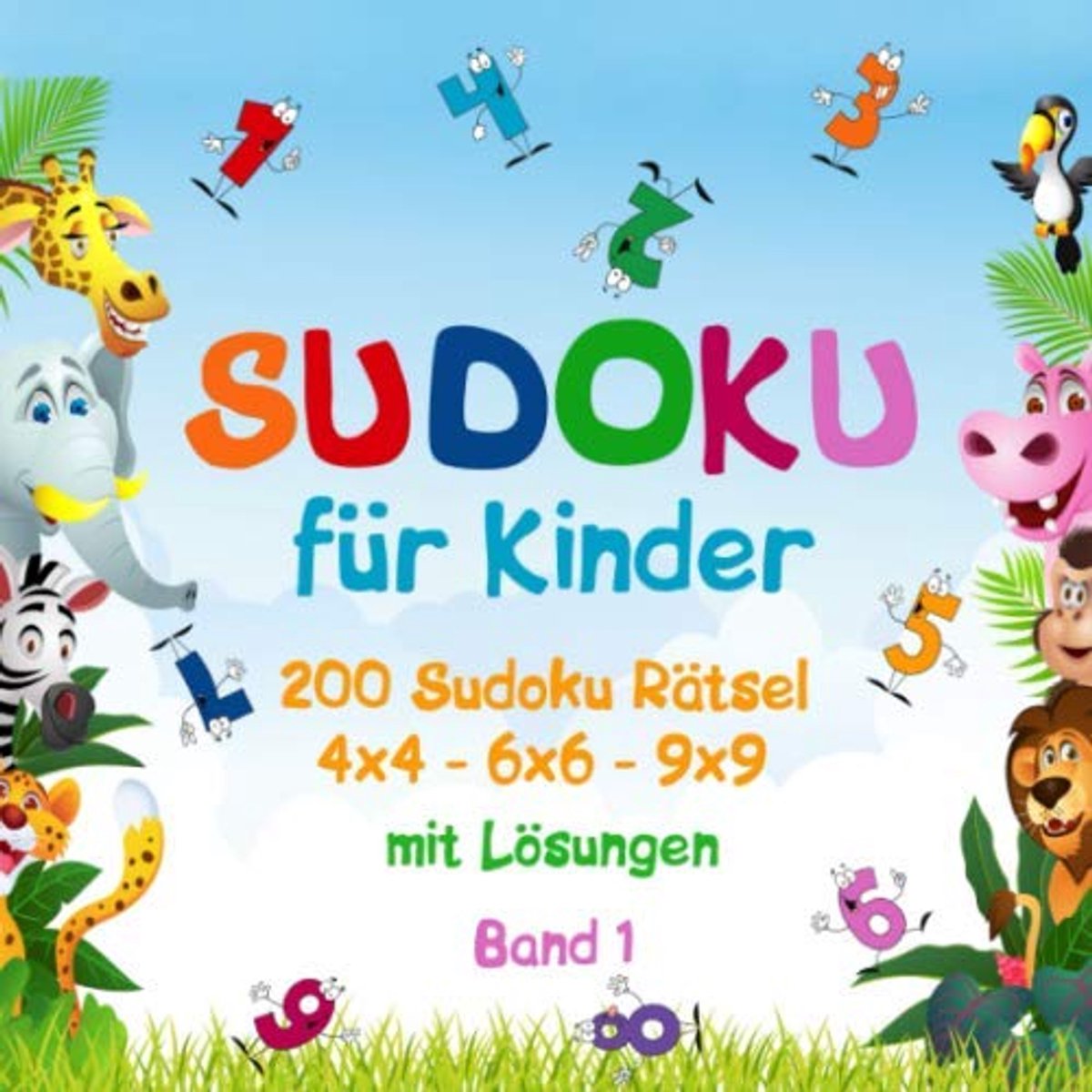 Sudoku voor Kinderen: 200 Puzzels in Verschillende Formaten (4x4, 6x6, 9x9)
