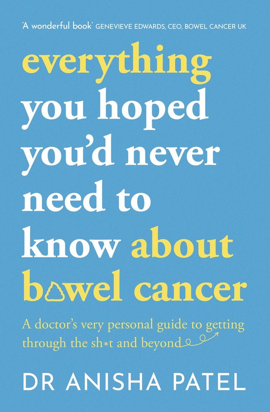 everything you hoped you’d never need to know about bowel  ... - cover