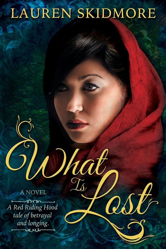 What is Lost: A Red Riding Hood tale of Betrayal and Longing - cover