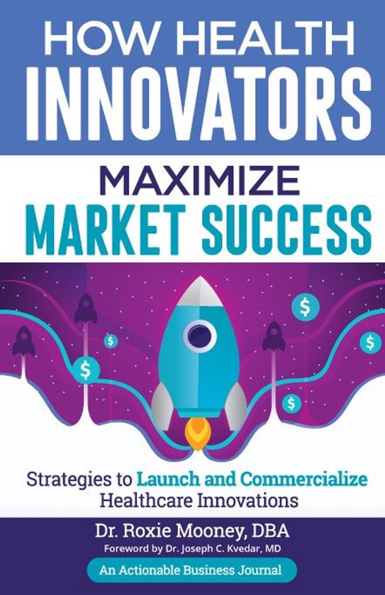 How Health Innovators Maximize Market Success - cover