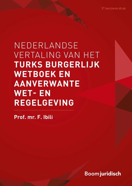 Nederlandse vertaling van het Turks Burgerlijk Wetboek en aa ... - cover