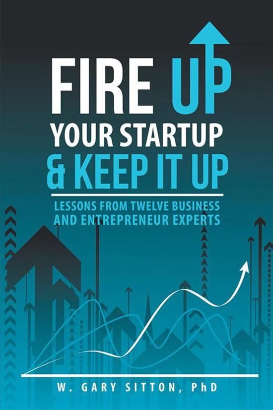Fire up Your Startup and Keep It Up - cover