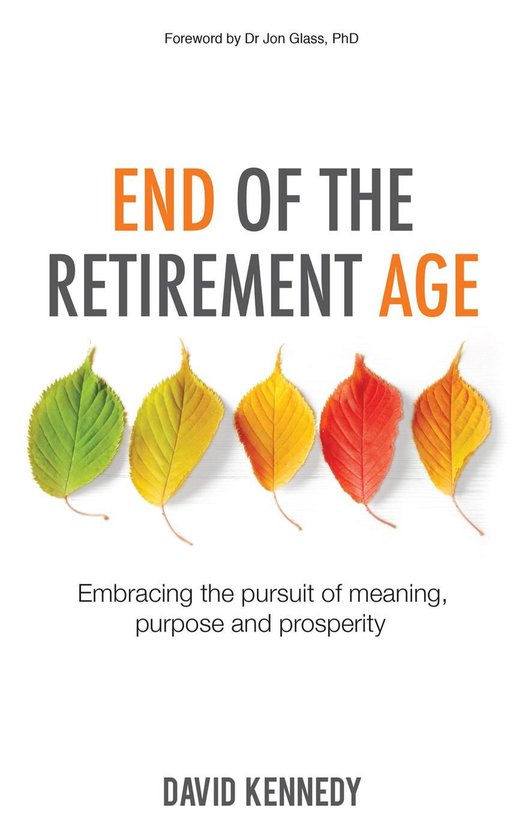 End of the Retirement Age - cover