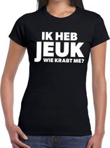 Ik heb JEUK wie krabt me tekst t-shirt zwart dames S