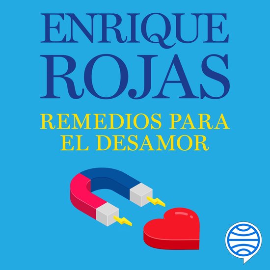 Remedios para el desamor. Nueva edición ampliada y actualiz ... - cover