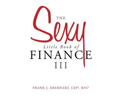 The Sexy Little Book of Finance Iii