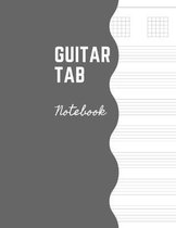 Guitar Tab Notebook: Music Paper Sheet For Guitarist And Musicians - Wide Staff Tab -Large Size 8,5 x 11"