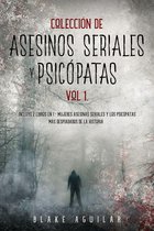 Colección de Asesinos Seriales y Psicópatas Vol 1.
