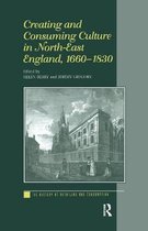 The History of Retailing and Consumption- Creating and Consuming Culture in North-East England, 1660–1830