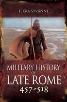 Military History of Late Rome 457–518