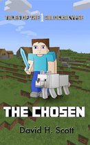 Tales of the Ablockalypse 1 - The Chosen
