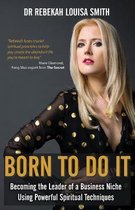Born To Do It