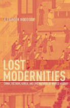 The Edwin O. Reischauer Lectures 2001 - Lost Modernities