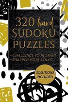 320 Hard Sudoku Puzzles - Challenge Your Brain - Sharpen Your Skills
