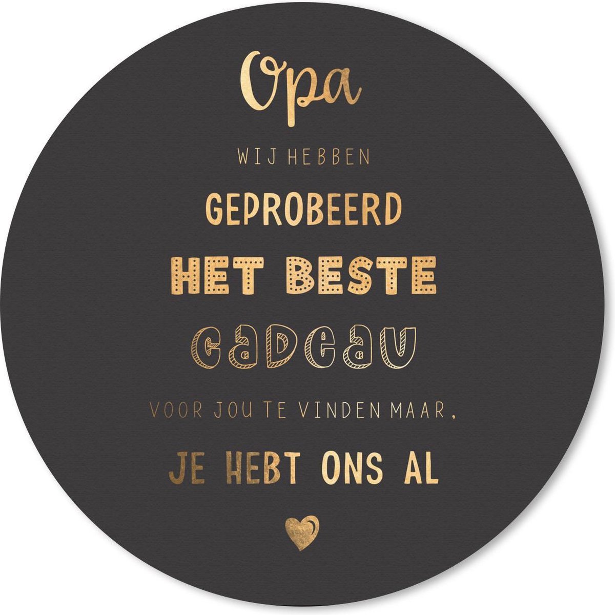 Muismat rond 20x20 cm - Mousepad Opa - Het beste cadeau - Spreuken - Quotes - Ronde muismatten