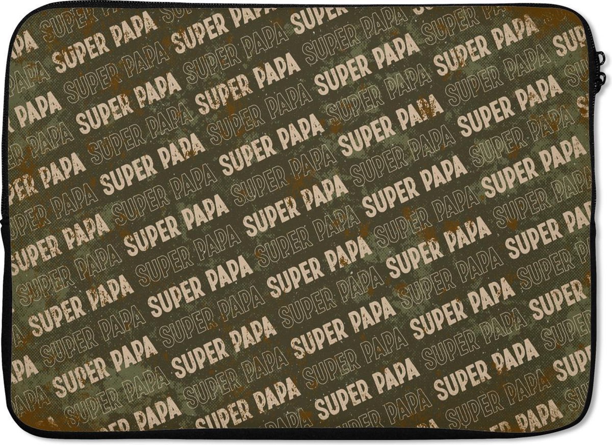 Laptophoes 14 inch - Super papa - Quotes - Vaderdag - Spreuken - Laptop sleeve - Binnenmaat 33x23 cm - Zwarte achterkant