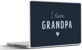 Laptop sticker - 12.3 inch - Opa - I love grandpa - Quotes - Spreuken - Vaderdag - 30x22cm - Laptopstickers - Laptop skin - Cover