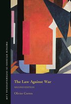 French Studies in International Law - The Law Against War