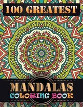 100 Greatest Mandalas Coloring Book