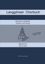 Langgonser Chorbuch fur Mannerchor