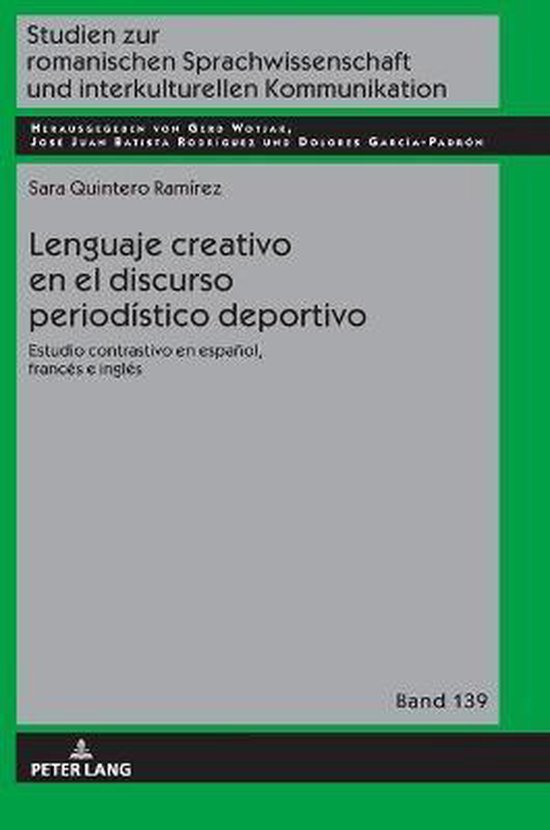 Studien Zur Romanischen Sprachwissenschaft Und Interkulturel- Lenguaje creativo en el discurso periodístico deportivo