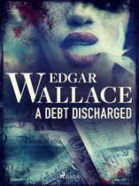 Crime Classics - A Debt Discharged