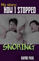 How I Stopped Snoring