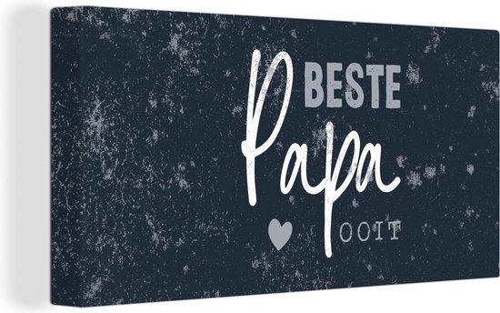 Canvas Schilderij Cadeau voor man - Quote - Vaderdag - Beste papa ooit - Spreuken - 40x20 cm - Wanddecoratie - Vaderdag cadeau - Geschenk - Cadeautje voor hem - Tip - Mannen