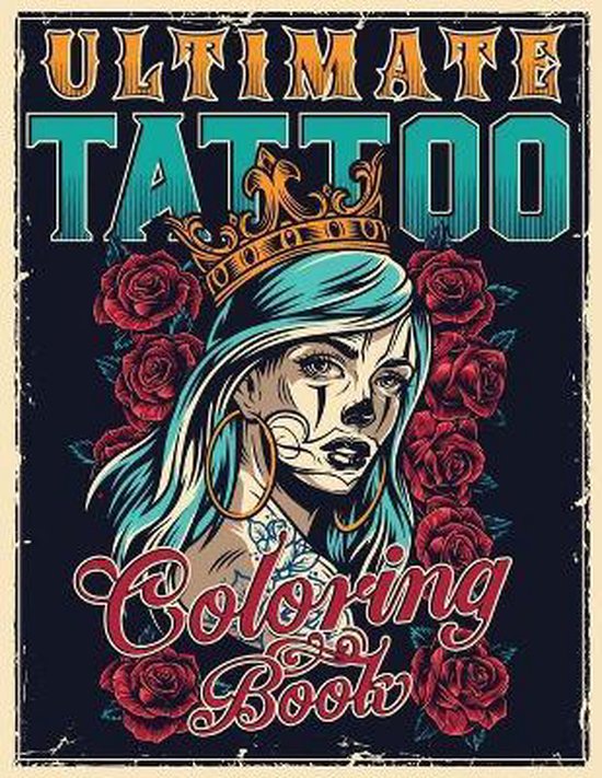 Ultimate Tattoo Coloring Book, Tattoo Master 9798556402010 Boeken