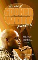 The Art Of Spoken Word Poetry