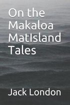 On the Makaloa MatIsland Tales