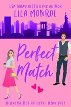 Billionaires in Love 5 - Perfect Match