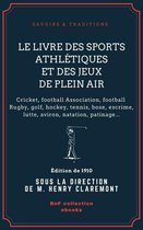 Savoirs & Traditions - Le Livre des sports athlétiques et des jeux de plein air
