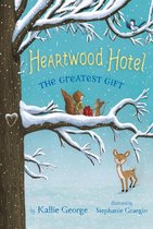 Heartwood Hotel 2 - The Greatest Gift
