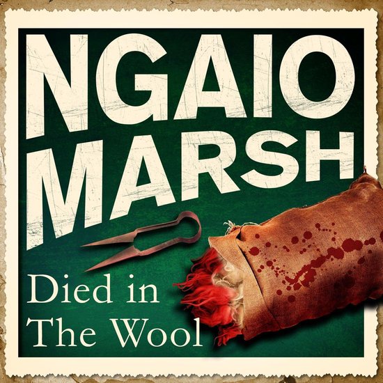 Inspector Alleyn13- Died in the Wool - cover